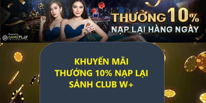 Ưu đãi hời tại Casino W88